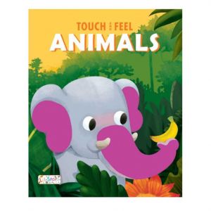 Animals : Touch and feel
