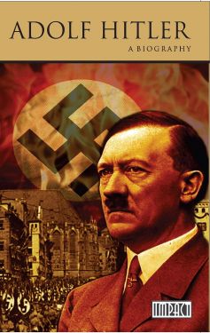 Adolf Hitler: A Biography
